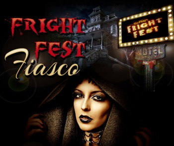 Fright Fest Fiasco