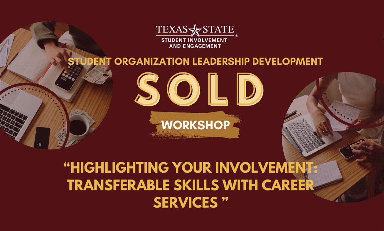 SOLD: Highlighting Your Involvement: Transferable Skills with Career Services