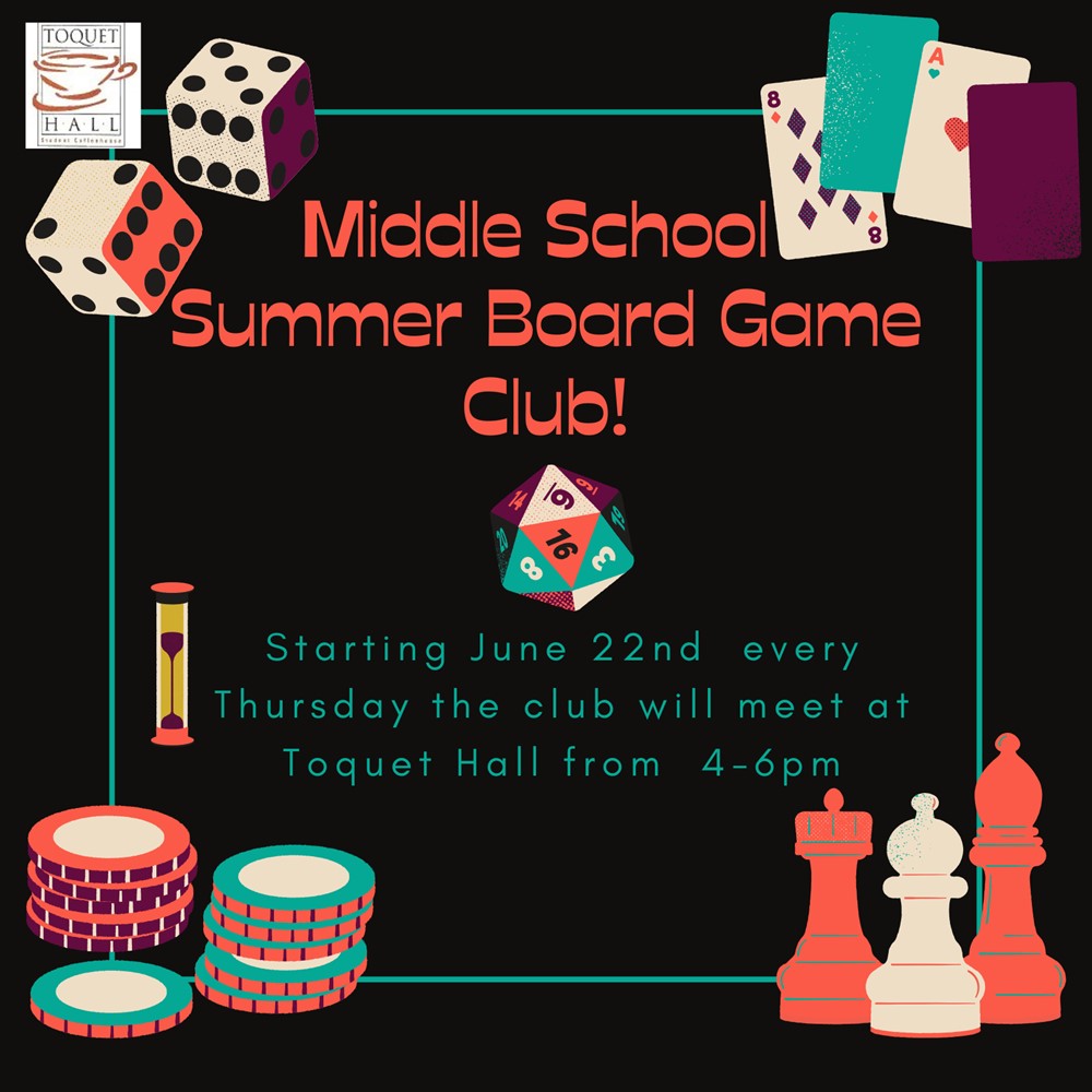 Middle School Board Game Club Thursday July 13 2023 4 6pm