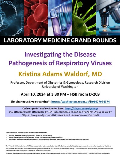 LabMed Grand Rounds: Kristina Adams Waldorf, MD - Investigating the Disease Pathogenesis of Respiratory Viruses