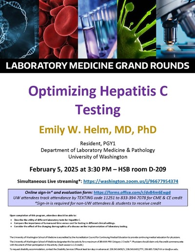 Laboratory Medicine Grand Rounds: Emily W. Helm, MD, PhD - Optimizing Hepatitis C Testing