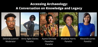 Accessing Archaeology: A Conversation on Knowledge and Legacy, Thursday,  October 13, 2022, 3 - 4:30pm EDT - Smithsonian Event