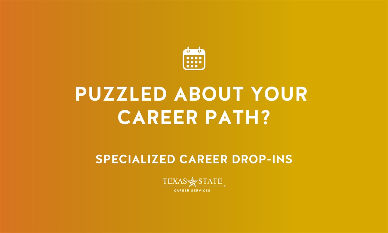 Puzzled about your Career Path? - Specialized Career Drop-Ins