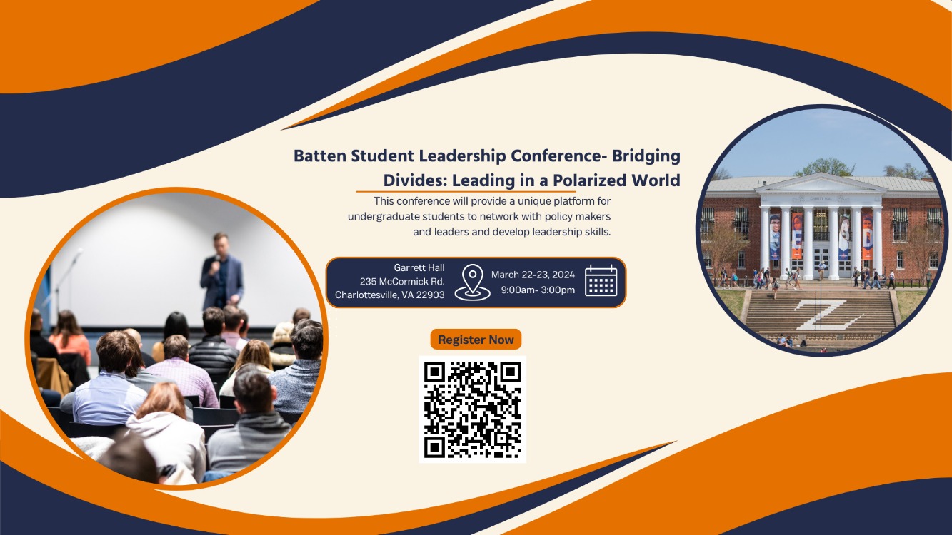 Batten Student Leadership Conference - Bridging Divides: Leading in a ...