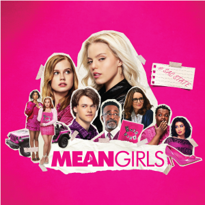 Mean Girls, Thursday, April 11, 2024, 7:30 - 9:30pm