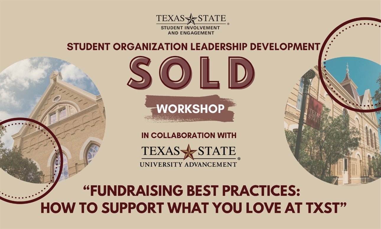 SOLD: Fundraising Best Practices: How to Support What You Love at TXST